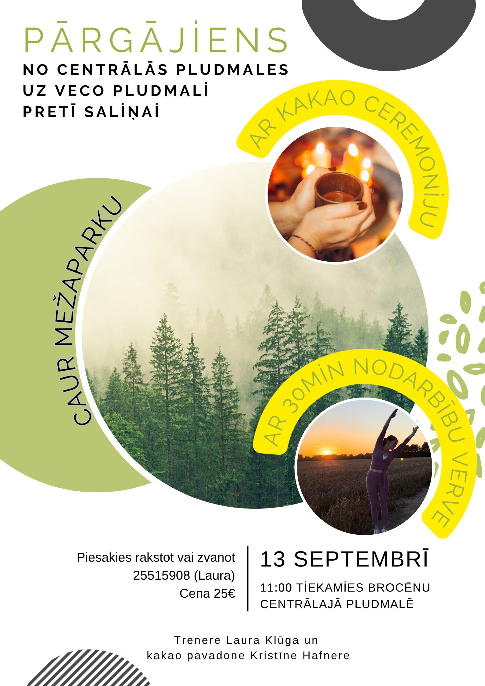 PĀRGĀJIENS AR KAKAO CEREMONIJU UN VERVE RUDENS 2026